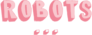 Robots