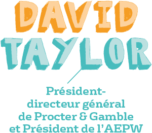 David Taylor, PDG de Procter & Gamble et Président de l'AEPW