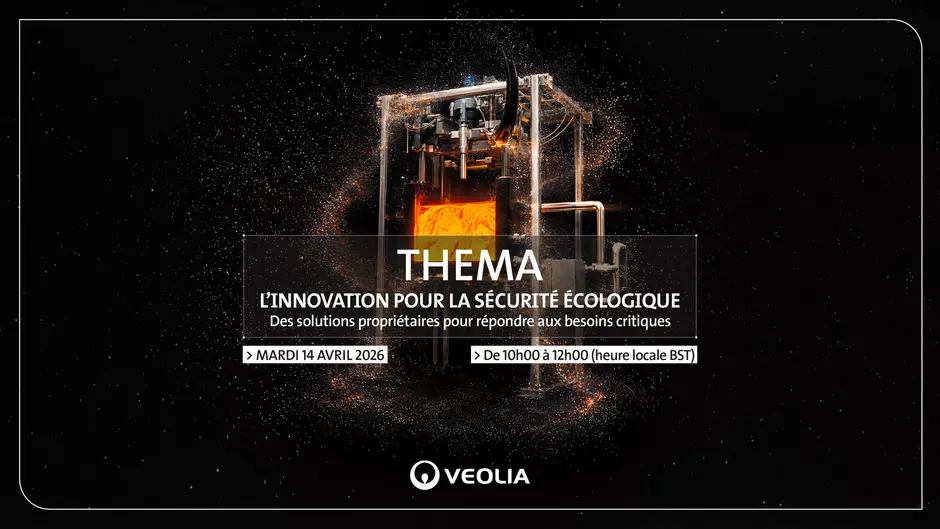 Image présentant le nouvel événement Thema « L'innovation pour la sécurité écologique Des solutions propriétaires pour répondre aux besoins critiques »